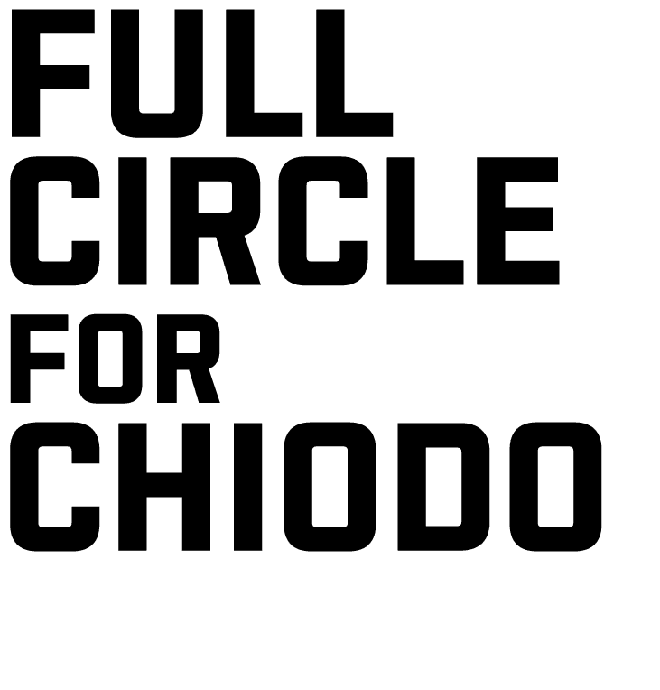 FULL CIRCLE FOR CHIODO