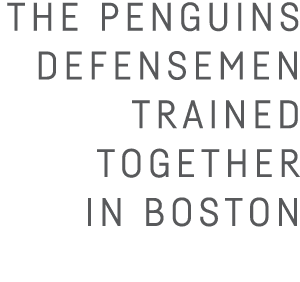 The Penguins defensemen trained together in Boston